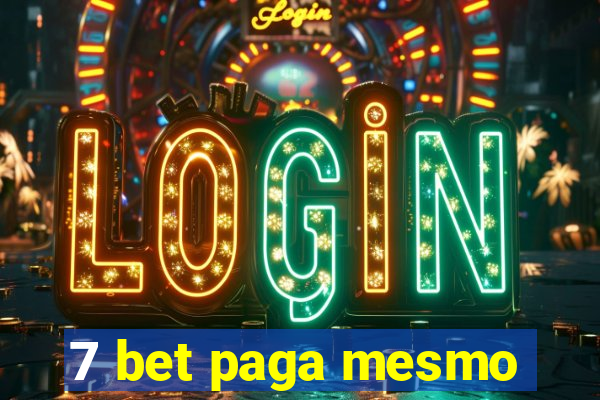 7 bet paga mesmo